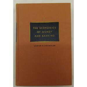 Economics of Money & Banking by Chandler – VG+ Vintage 1953 Textbook